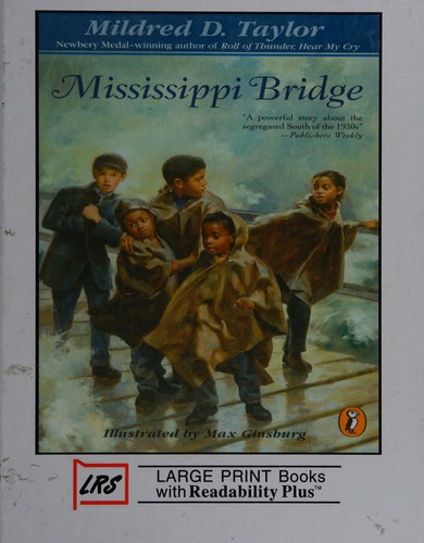 Mildred D. Taylor: Mississippi Bridge (Hardcover, Library Reproduction Services)