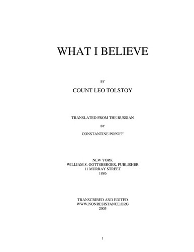 Leo Tolstoy: What I Believe (1886, William S. Gottsberger)