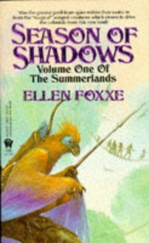Ellen Foxxe: Season of Shadows (Summerlands) (Paperback, 1995, DAW)