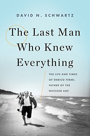 David N. Schwartz: The last man who knew everything (2017)