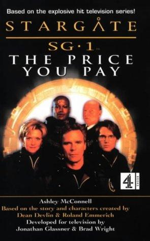 Ashley McConnell: Stargate SG-1: The Price You Pay (Paperback, 1999, Channel 4 Books)