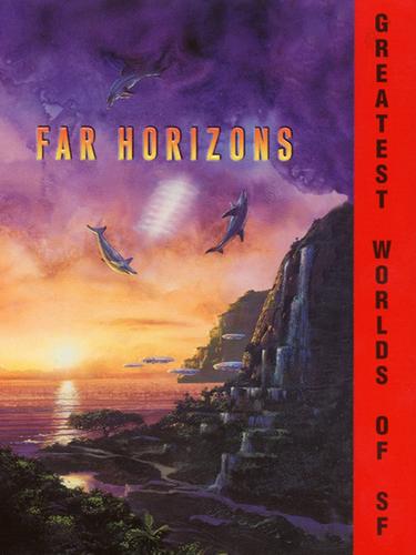 Robert Silverberg: Far Horizons (EBook, 2006, HarperCollins)