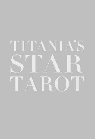 Titania Hardie: Titania's Star Tarot (Quadrille)