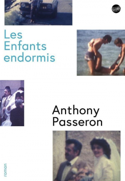 Anthony Passeron: Les enfants endormis (Paperback, français language, Globe)