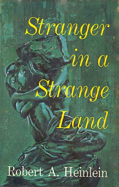 Robert A. Heinlein: Stranger in a Strange Land (Hardcover, 1961, G.P. Putnam's Sons)