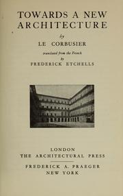 Le Corbusier: Towards a new architecture (1946, Architectural Press)