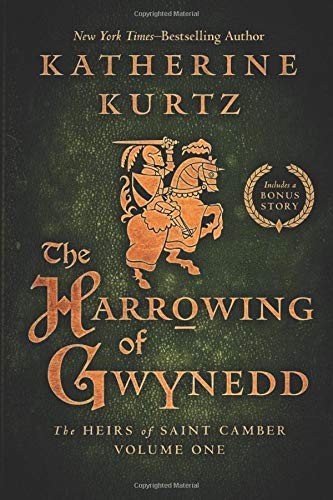 Katherine Kurtz: The Harrowing of Gwynedd (Paperback, 2018, Open Road Media Sci-Fi & Fantasy)