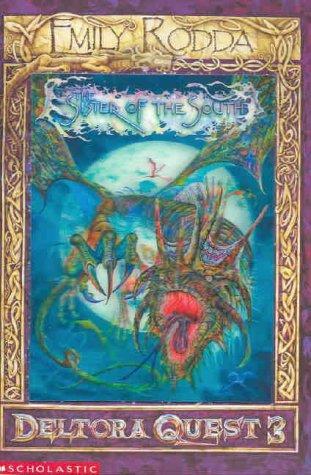Emily Rodda: The Sister of the South (Deltora Quest 3) (Paperback, 2004, Scholastic Australia)