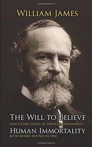 William James: The Will to Believe and Human Immortality (1956)