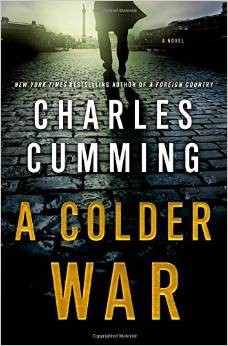 Charles Cumming: Colder War (2014, HarperCollins Publishers Limited)