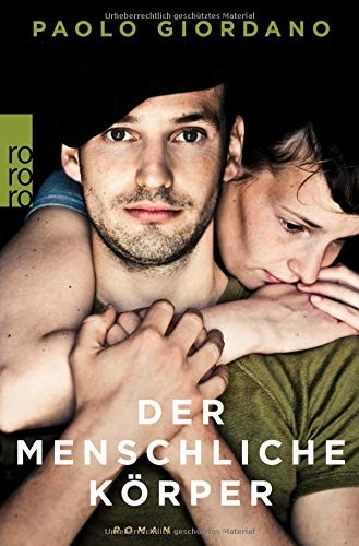 Paolo Giordano: Der menschliche Körper (Paperback, Rowohlt Taschenbuch)