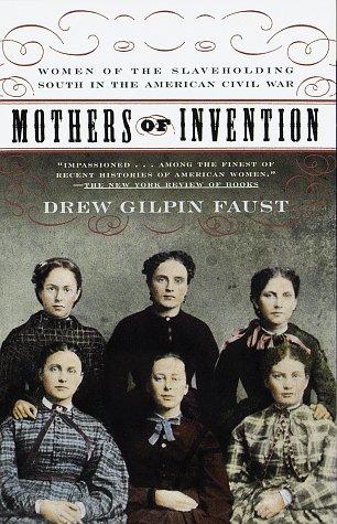 Drew Gilpin Faust: Mothers of invention (1997, Vintage Books)