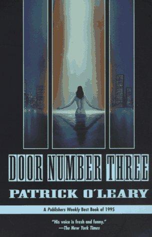 Patrick O'Leary: Door number three (1997, Tor)
