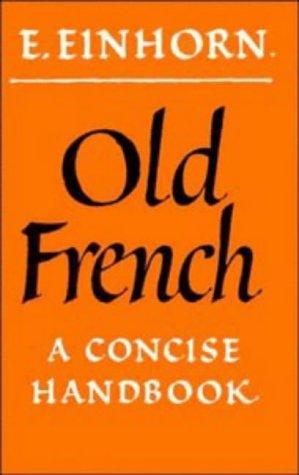 E. Einhorn: Old French (Paperback, 1975, Cambridge University Press)
