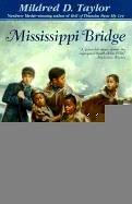 Mildred D. Taylor: Mississippi Bridge (Hardcover, Tandem Library)