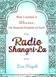 Lisa Napoli: Radio Shangri-La (2011, Crown Publishers)