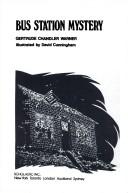 Gertrude Chandler Warner: BUS STATION MYSTERY (Paperback, 1991, Scholastic)