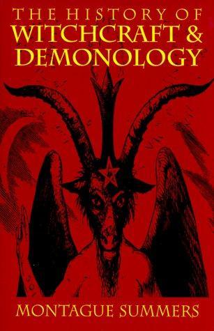 Montague Summers: The history of witchcraft and demonology (1992)