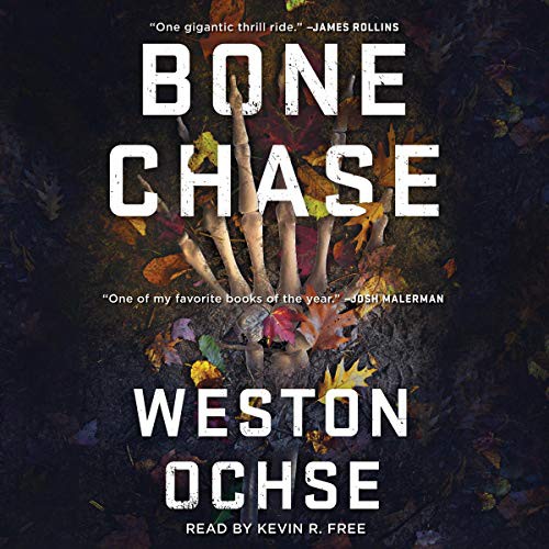 Kevin R. Free, Weston Ochse: Bone Chase (AudiobookFormat, Simon & Schuster Audio)