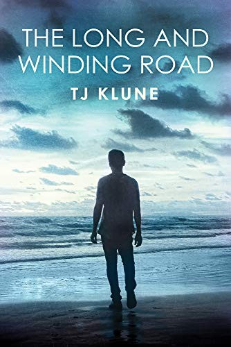 T. J. Klune: The Long and Winding Road (Paperback, Dreamspinner Press LLC)