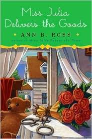 Ann B. Ross: Miss Julia Delivers the Goods (2009, Viking)