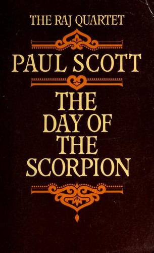Paul Scott, Paul Scott: The day of the scorpion (Paperback, 1985, Panther)