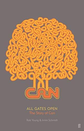 Irmin Schmidt: All gates open : the story of Can