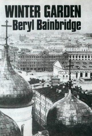 Bainbridge, Beryl: Winter garden (1980, Duckworth)
