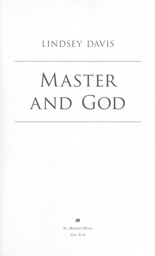 Lindsey Davis: Master and God (2012, St. Martin's Press)