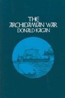 Donald Kagan: The Archidamian war (1996, Cornell University Press)