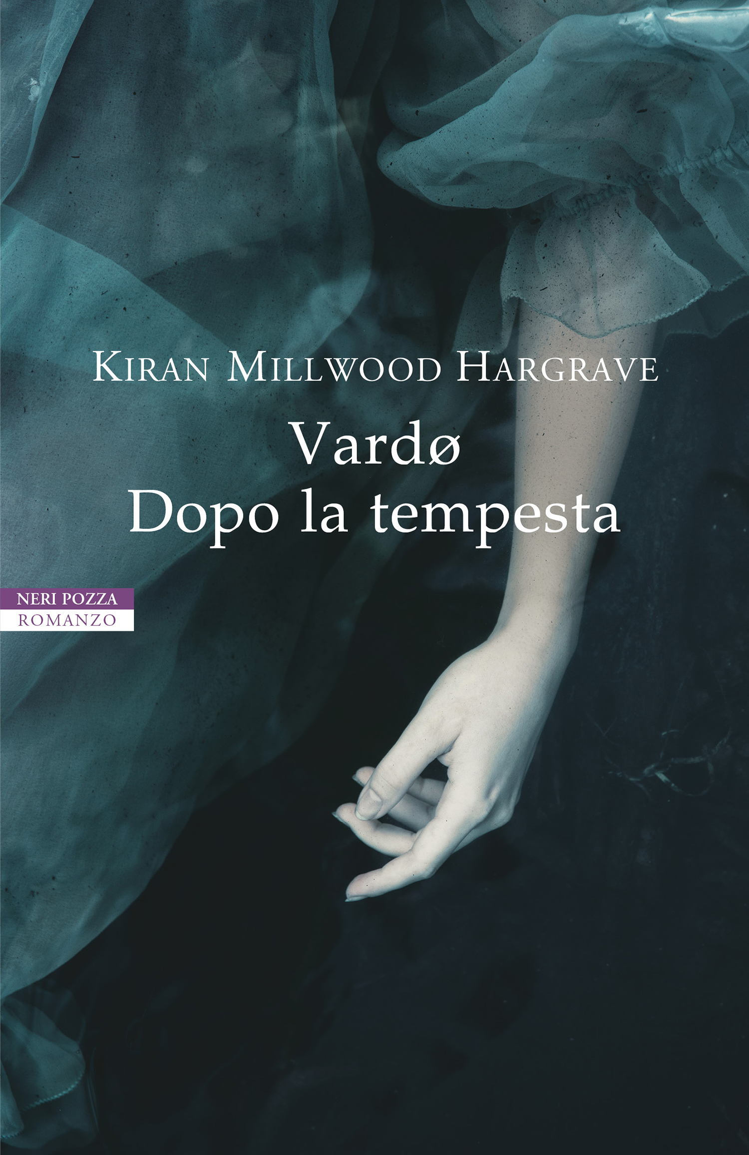 Kiran Millwood Hargrave: Vardø: Dopo la tempesta (Paperback, Italiano language, 2020, Neri Pozza)