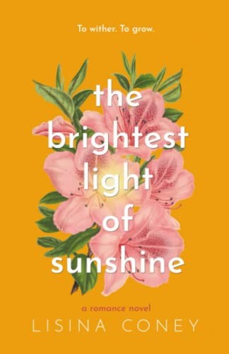 Lisina Coney: The Brightest Light of Sunshine (Paperback, Lisina Coney)