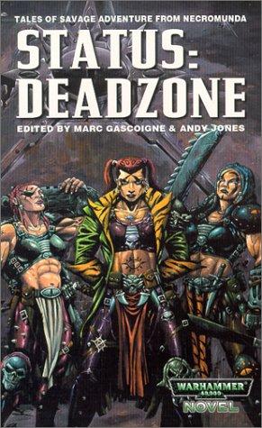 Status: Deadzone (Paperback, 2000, Games Workshop)