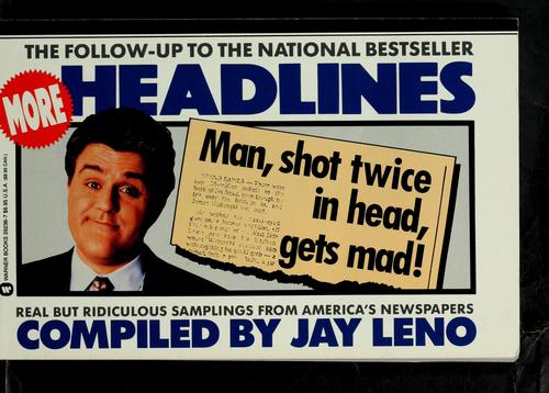 Jay Leno: More headlines (Paperback, 1990, Warner Books)