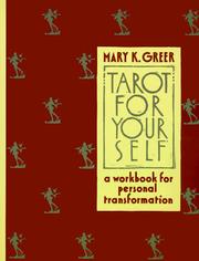 Mary K. Greer: Tarot for Your Self (Paperback, 1984, United States Games Systems)