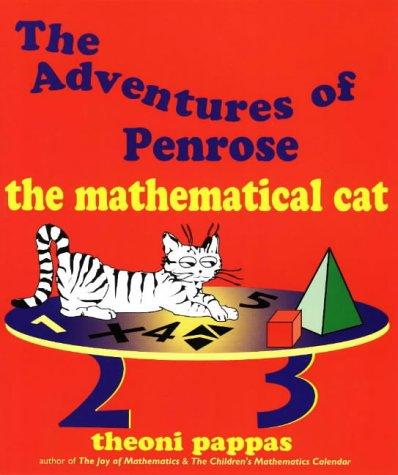 Sherman K. Stein: The adventures of Penrose, the mathematical cat (1997, Wide World Publishing/Tetra)