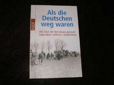 Rowohlt Taschenbuch: Als die Deutschen weg waren (German language, 2007)