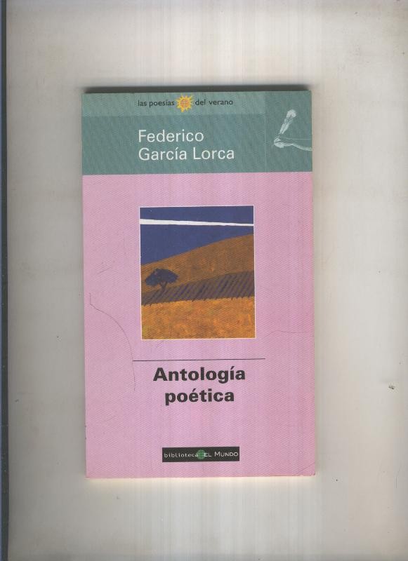 Federico García Lorca: Antología Poética (Paperback, Spanish language, 1998, Unidad Editorial, Bibliotex)