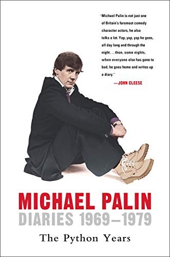 Michael Palin: Diaries 1969-1979 (Paperback, St. Martin's Griffin)