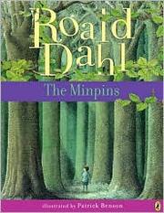 Roald Dahl: The Minpins (2009, Puffin)