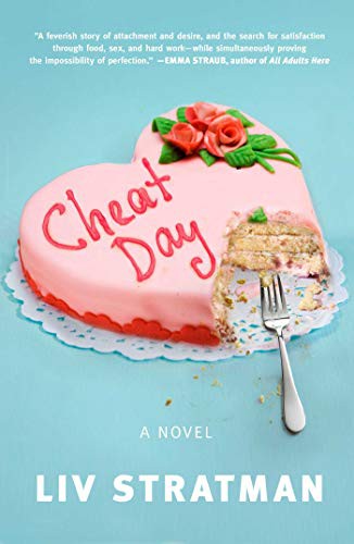Liv Stratman: Cheat Day (Hardcover, 2021, Scribner)