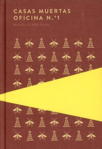 Miguel Otero Silva: Casas muertas / Oficina N.º1 (Hardcover, Trotalibros, TROTALIBROS)