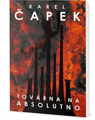 Karel Čapek: Továrna na absolutno (2017)