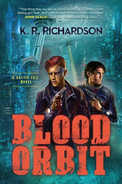 K. R. Richardson: Blood orbit (2018)