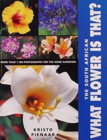 Kristo Pienaar: The South African 'What Flower Is That'? (2000)