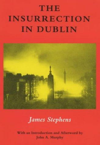James Stephens: The Insurrection in Dublin (Paperback, Colin Smythe)
