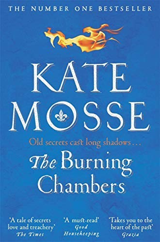 KATE MOSSE: The Burning Chambers (Paperback, PAN MACMILLAN U.K)