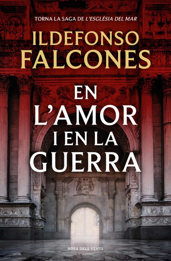 Ildefonso Falcones, Imma Falcó García, Imma Estany Morros, Mireia Alegre Clanxet: En l'amor i en la guerra (Hardcover, Català language, 2025, Rosa dels vents)