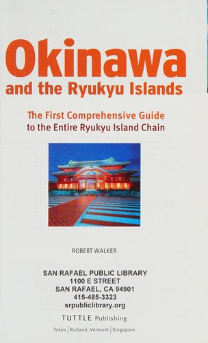Robert Walker: Okinawa and the Ryukyu Islands (2014, Tuttle Publishing)