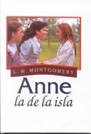 Lucy Maud Montgomery: Anne, LA De LA Isla (Hardcover, Spanish language, Sagebrush Education Resources)